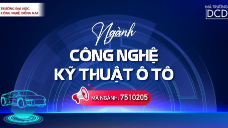 CÔNG NGHỆ KỸ THUẬT Ô TÔ - NGÀNH HỌC HÀNG ĐẦU - VỪA "NGẦU" VỪA "CHẤT"