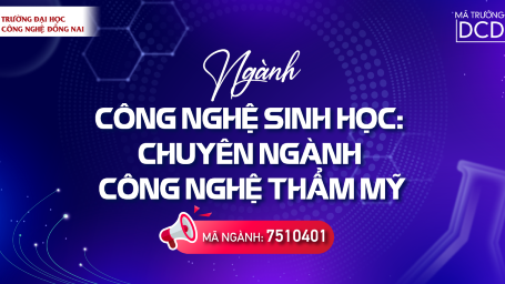 CÔNG NGHỆ SINH HỌC: CHUYÊN NGÀNH CÔNG NGHỆ THẨM MỸ